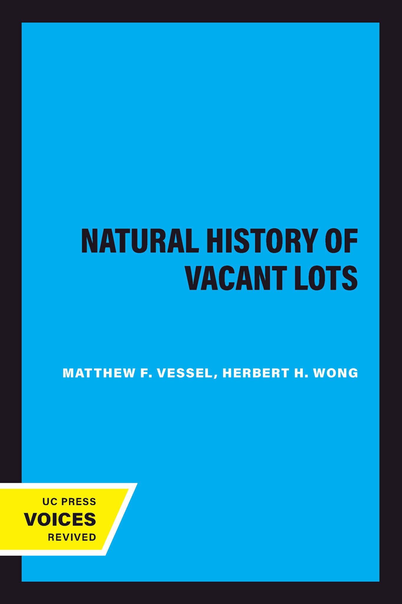 Cover image for Natural History of Vacant Lots ISBN 9780520318441