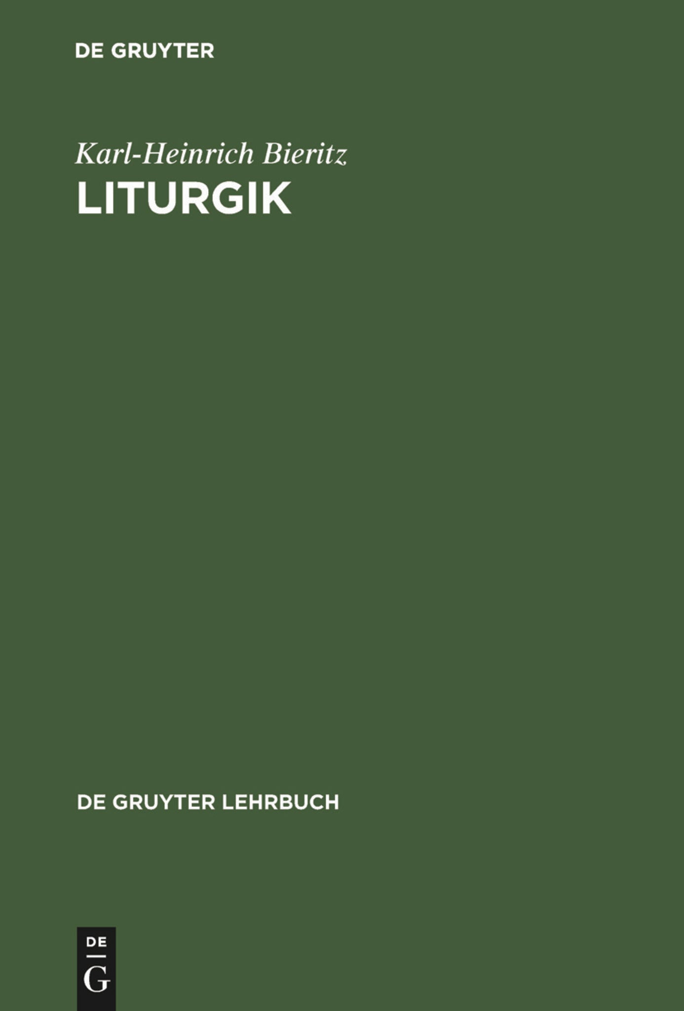Cover image for Liturgik ISBN 9783110132366