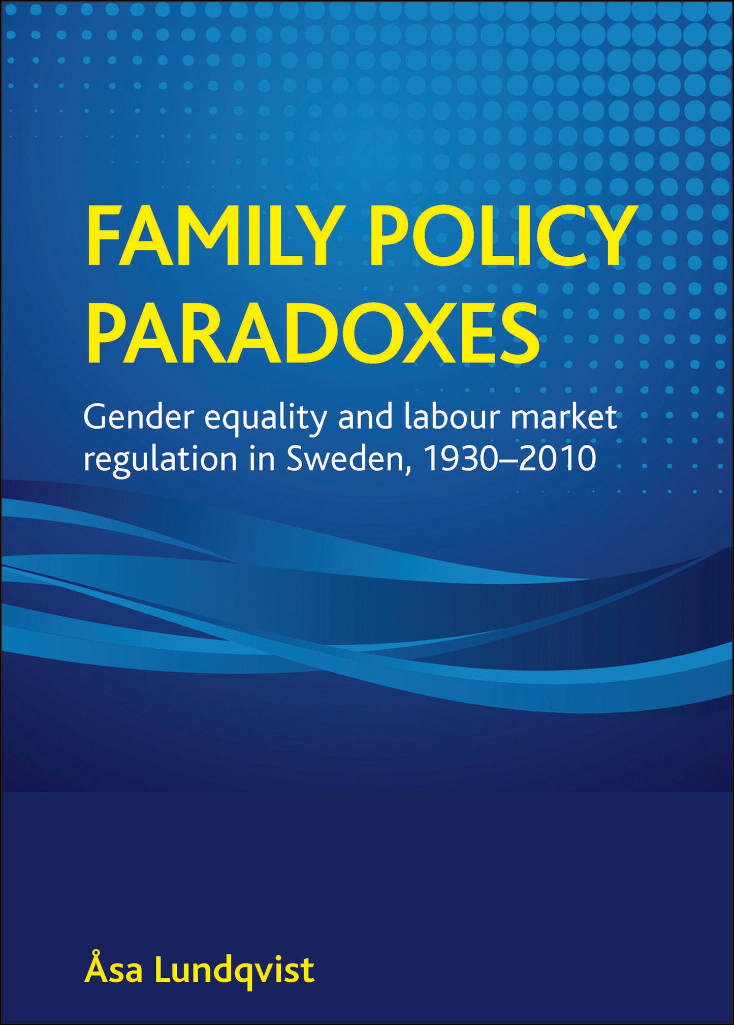 Family policy paradoxes