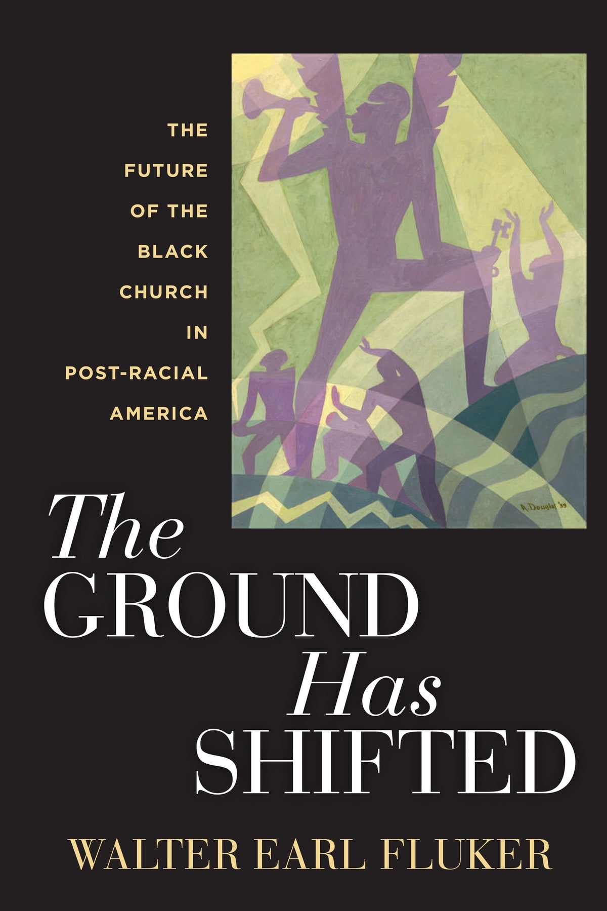 Cover image for The Ground Has Shifted ISBN 9781479897186