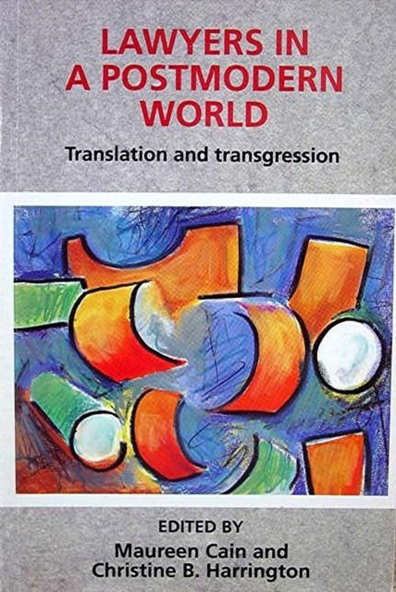 Lawyers in a Postmodern World