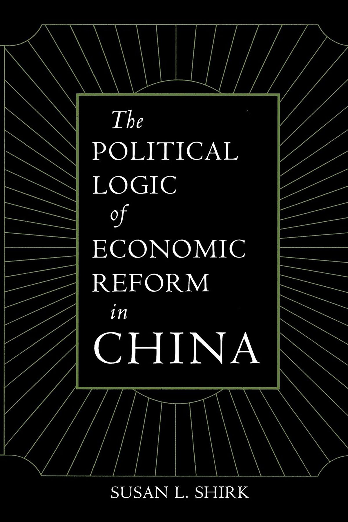 The Political Logic of Economic Reform in China