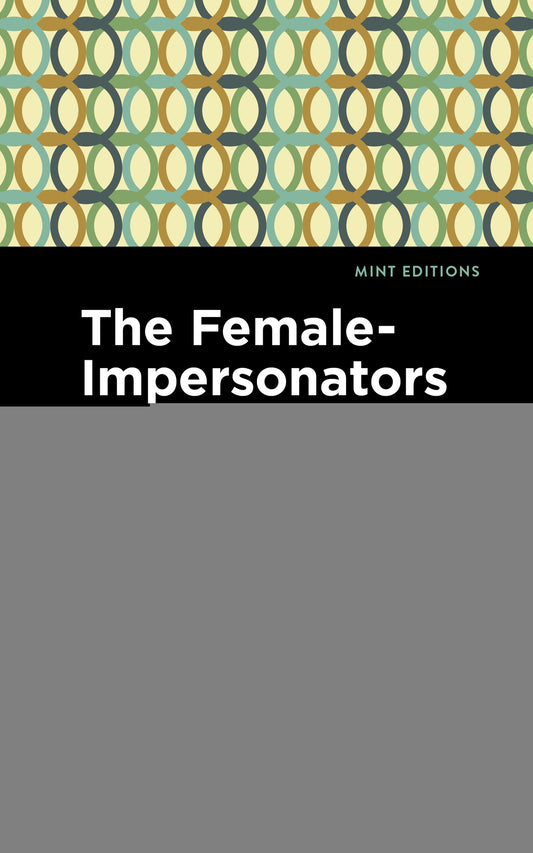 The Female-Impersonators