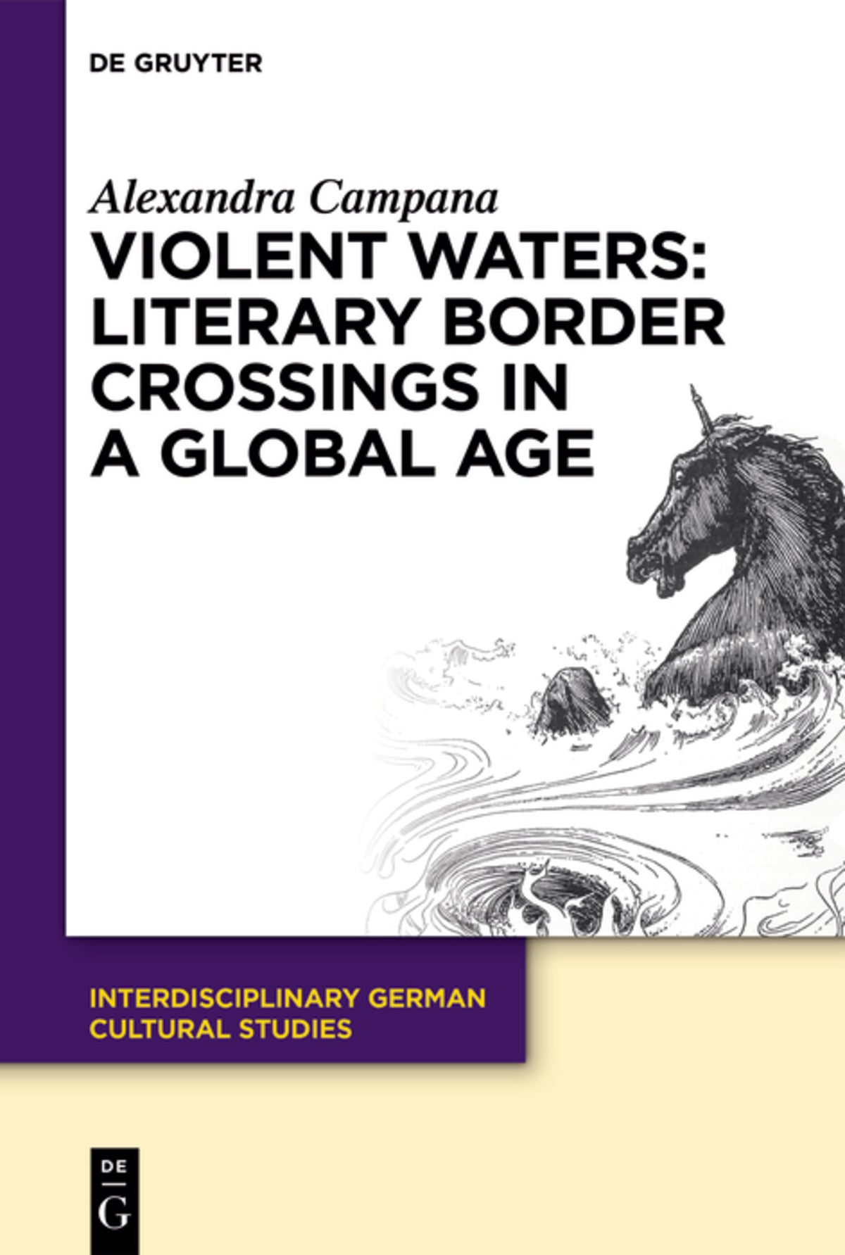 Cover image for Violent Waters: Literary Border Crossings in a Global Age ISBN 9783110673562