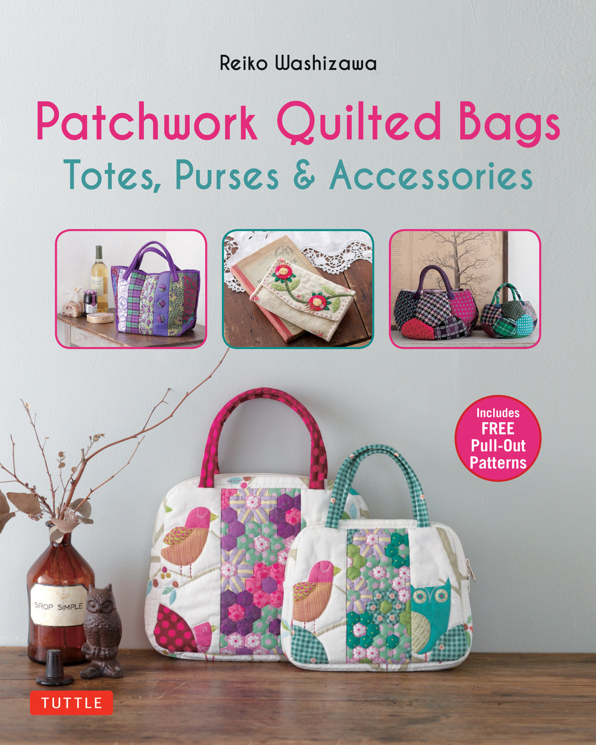 Cover image for Patchwork Quilted Bags ISBN 9780804846660