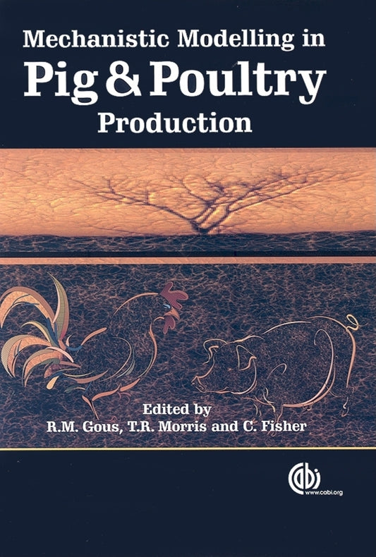 Mechanistic Modelling in Pig and Poultry Production