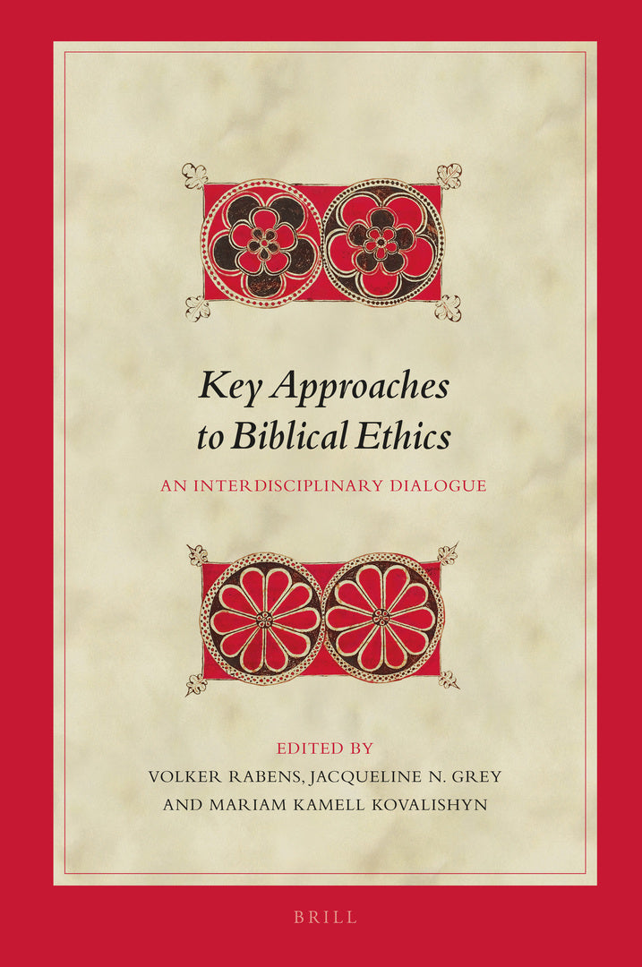 Cover image for Key Approaches to Biblical Ethics ISBN 9789004445734