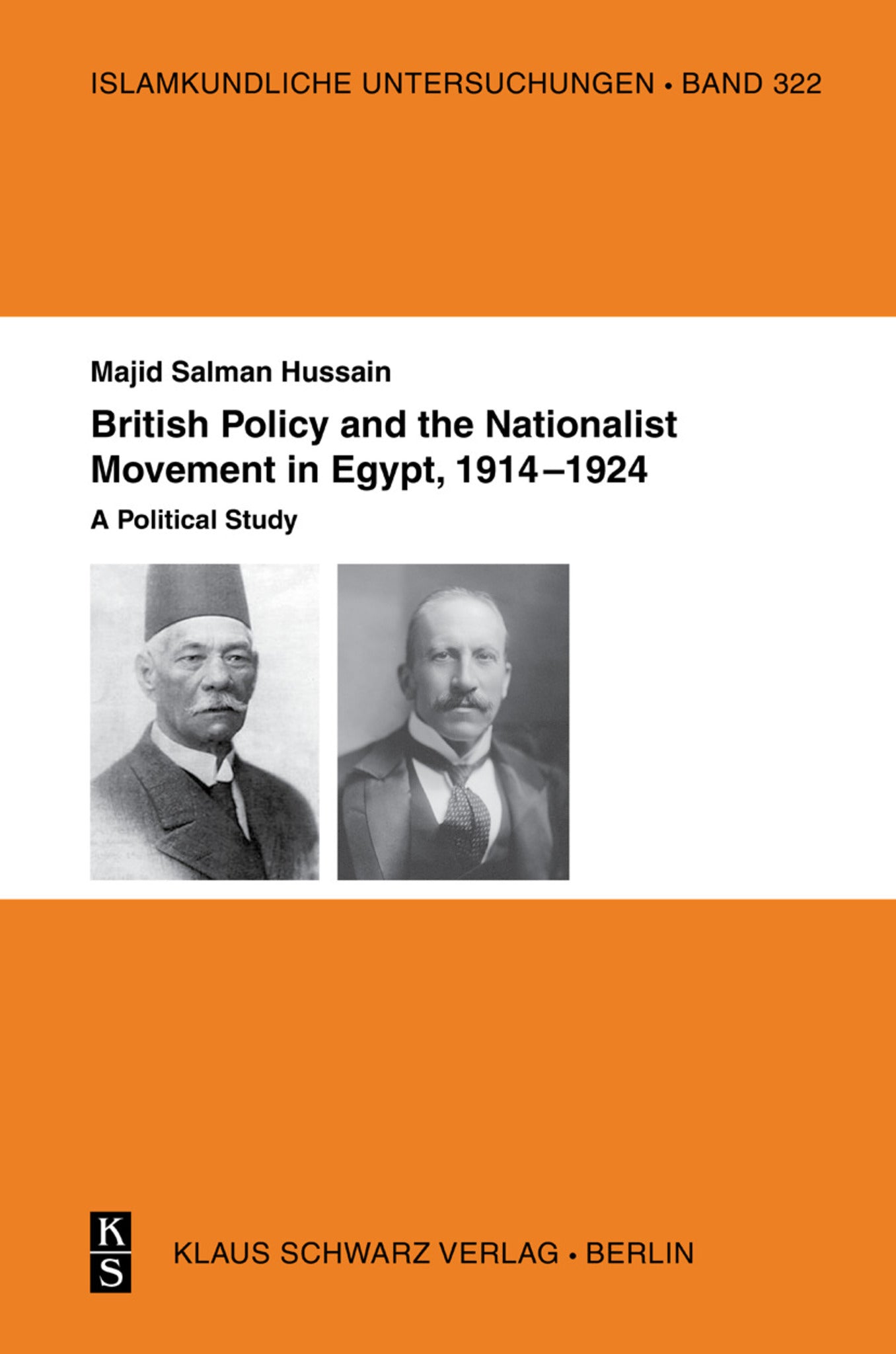 British Policy and the Nationalist Movement in Egypt, 1914-1924
