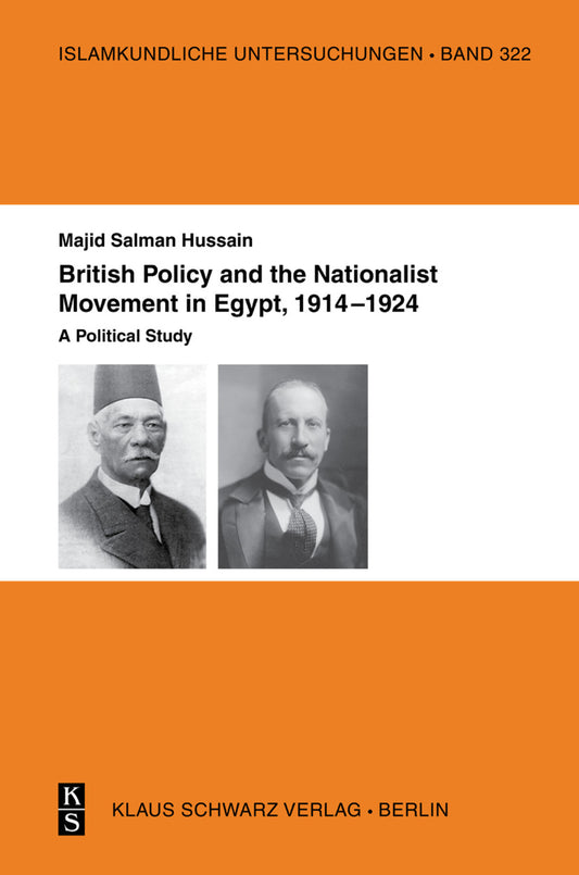 British Policy and the Nationalist Movement in Egypt, 1914-1924