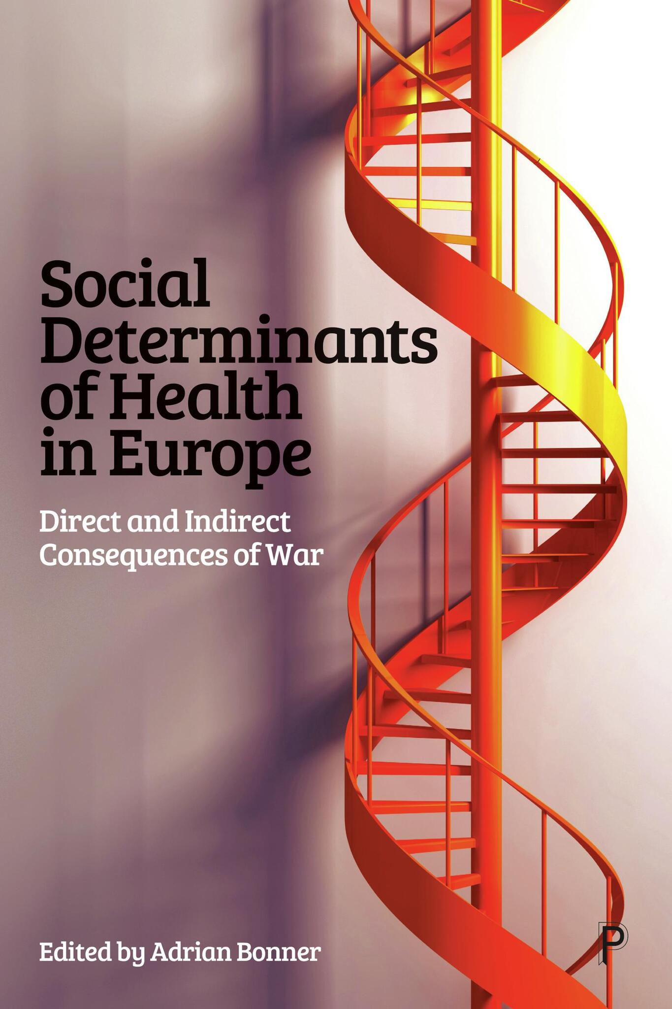 Cover image for Social Determinants of Health in Europe ISBN 9781447373285