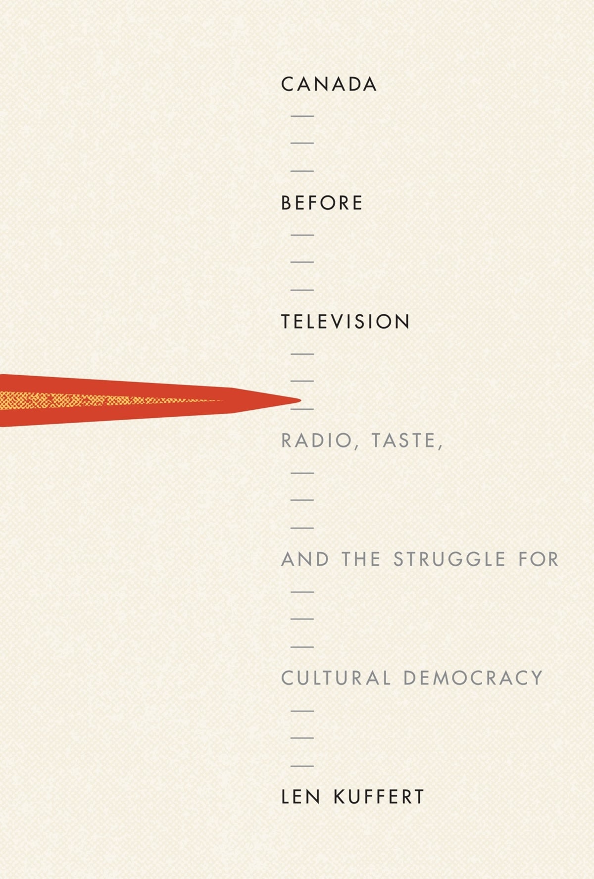 Cover image for Canada before Television ISBN 9780773548107