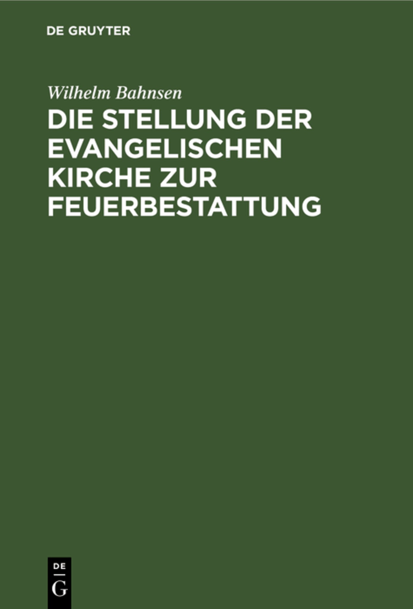 Die Stellung der evangelischen Kirche zur Feuerbestattung