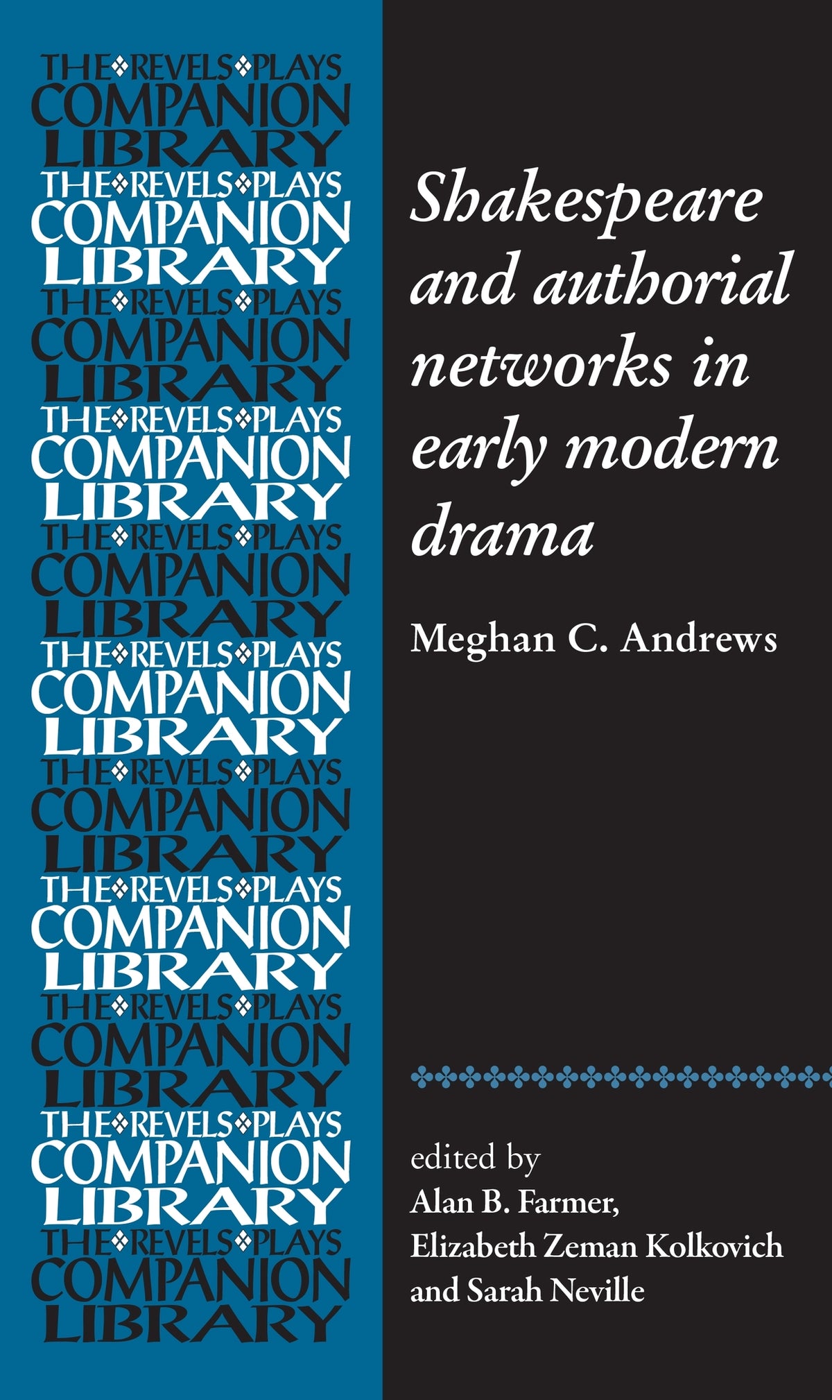 Shakespeare and authorial networks in early modern drama