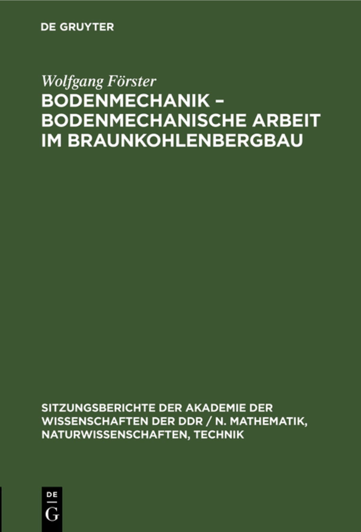 Bodenmechanik – bodenmechanische Arbeit im Braunkohlenbergbau