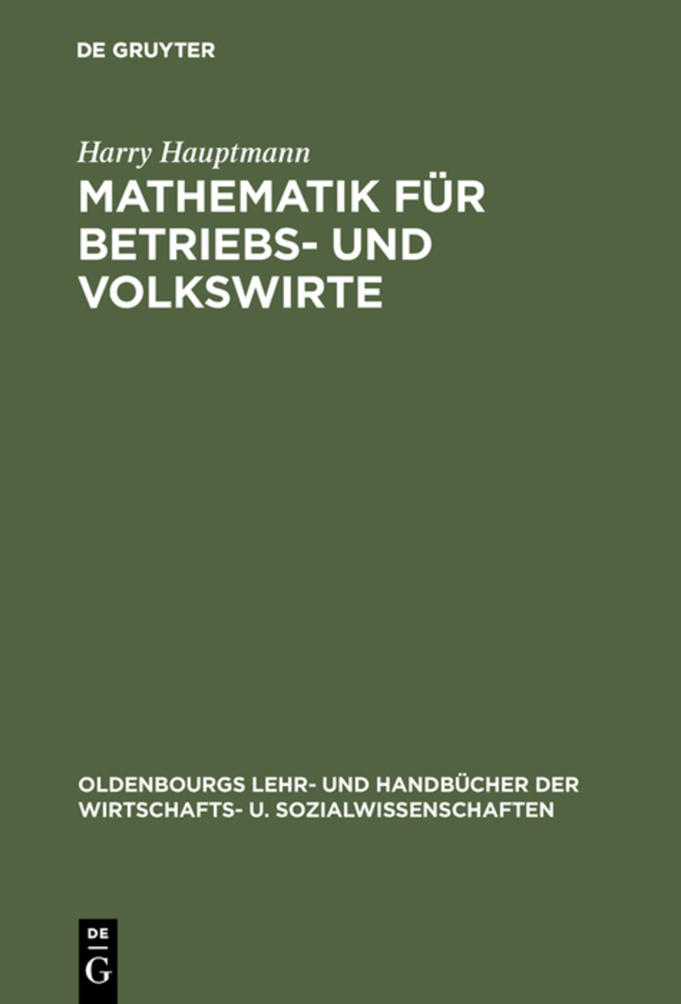 Mathematik für Betriebs- und Volkswirte