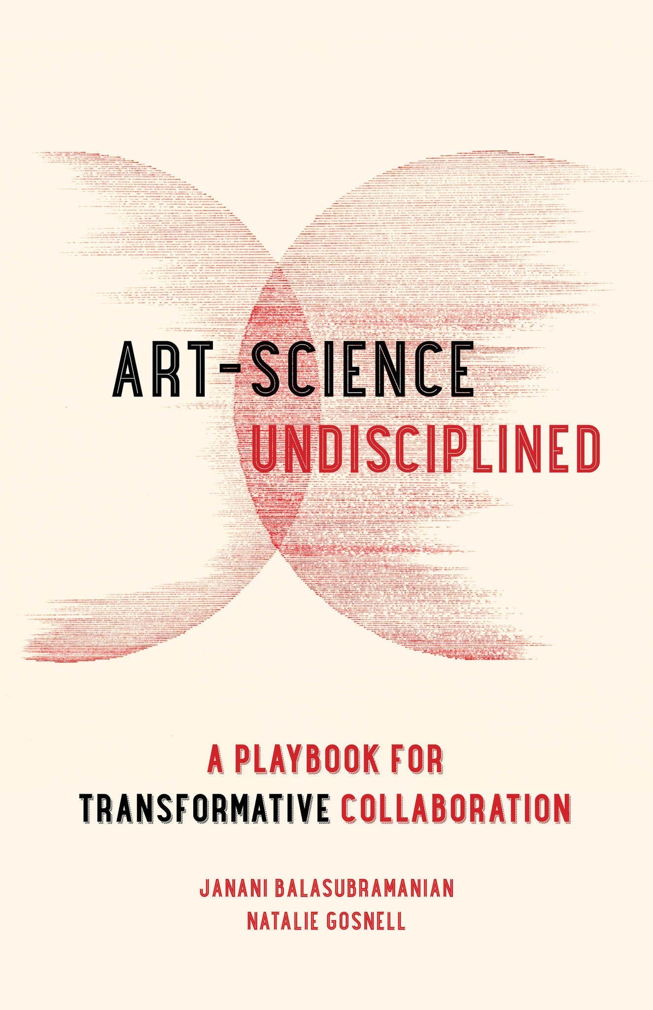 Art-Science Undisciplined