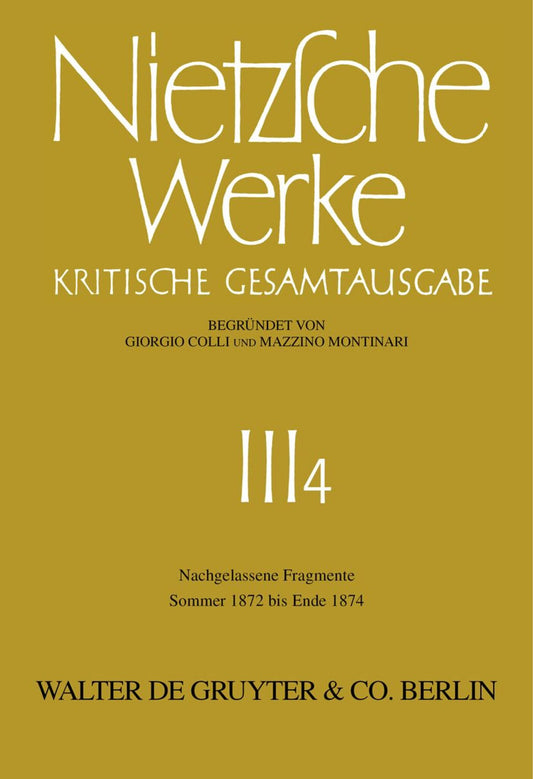 Nachgelassene Fragmente Sommer 1872 - Ende 1874