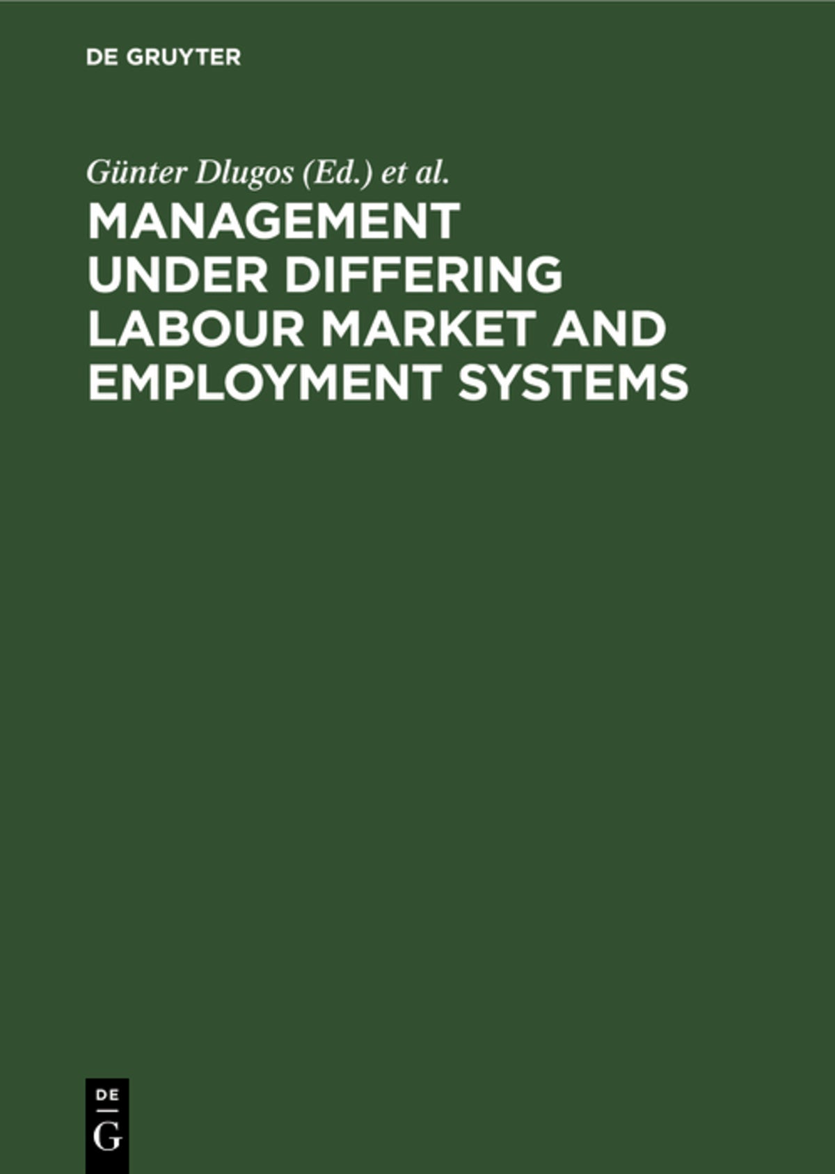 Cover image for Management Under Differing Labour Market and Employment Systems ISBN 9783110109474