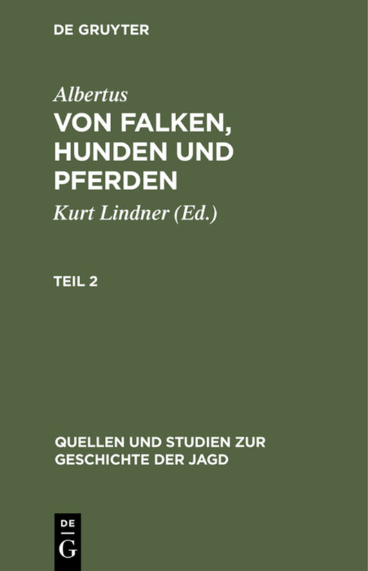 Quellen und Studien zur Geschichte der Jagd 8