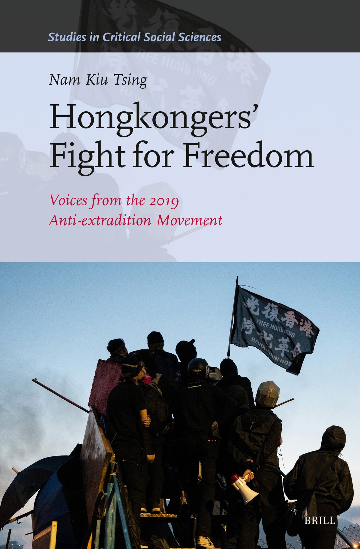 Hongkongers’ Fight for Freedom