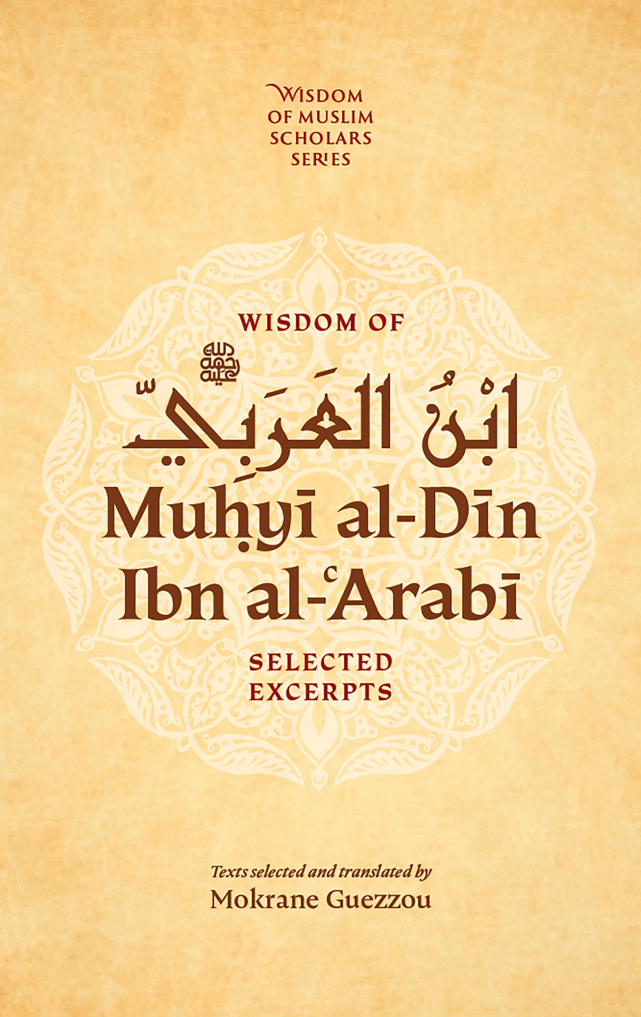 Wisdom of Ibn al-Arabi