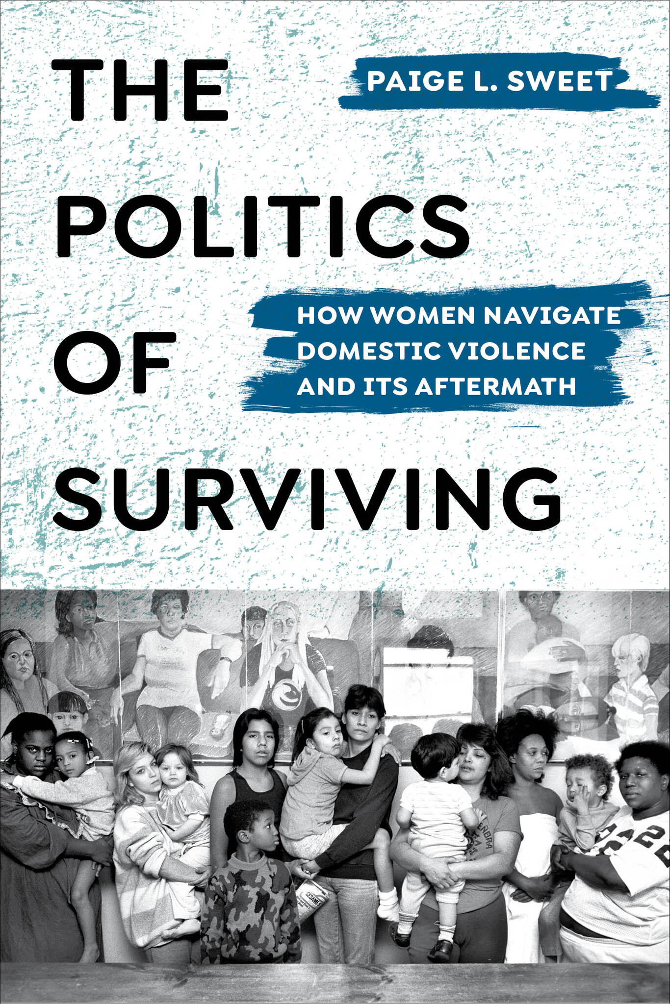 Cover image for The Politics of Surviving ISBN 9780520976429