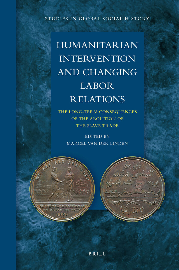 Cover image for Humanitarian Intervention and Changing Labor Relations ISBN 9789004188532