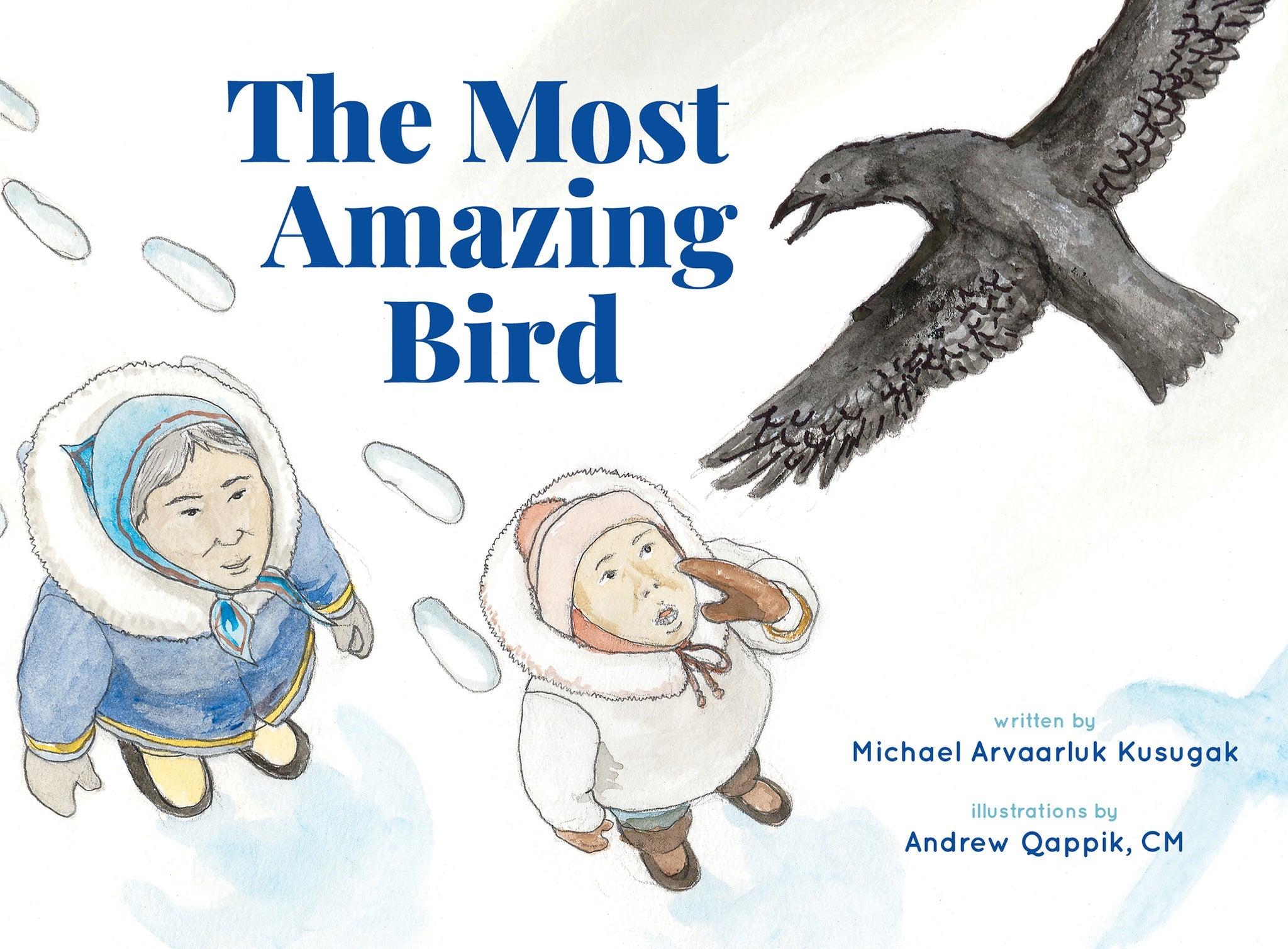 Cover image for The Most Amazing Bird ISBN 9781773214177