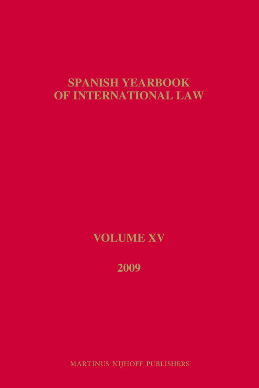 Spanish Yearbook of International Law, Volume 15 (2009)