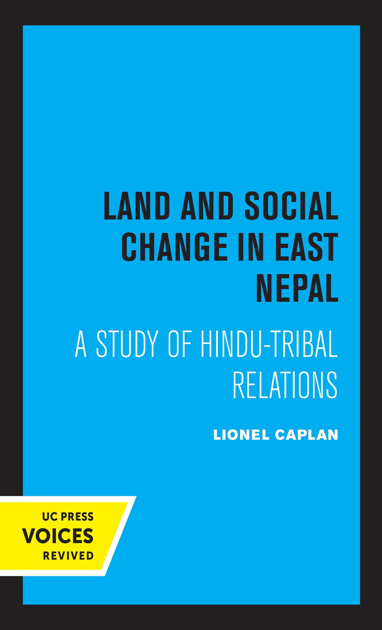 Cover image for Land and Social Change in East Nepal ISBN 9780520324732