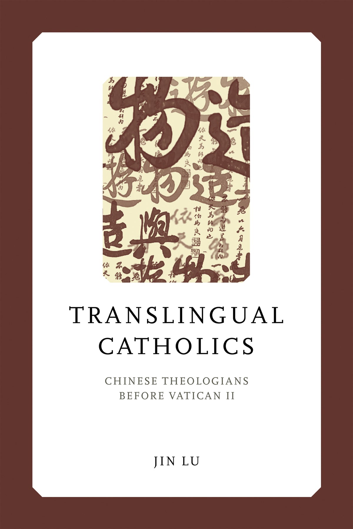 Cover image for Translingual Catholics ISBN 9780268209124
