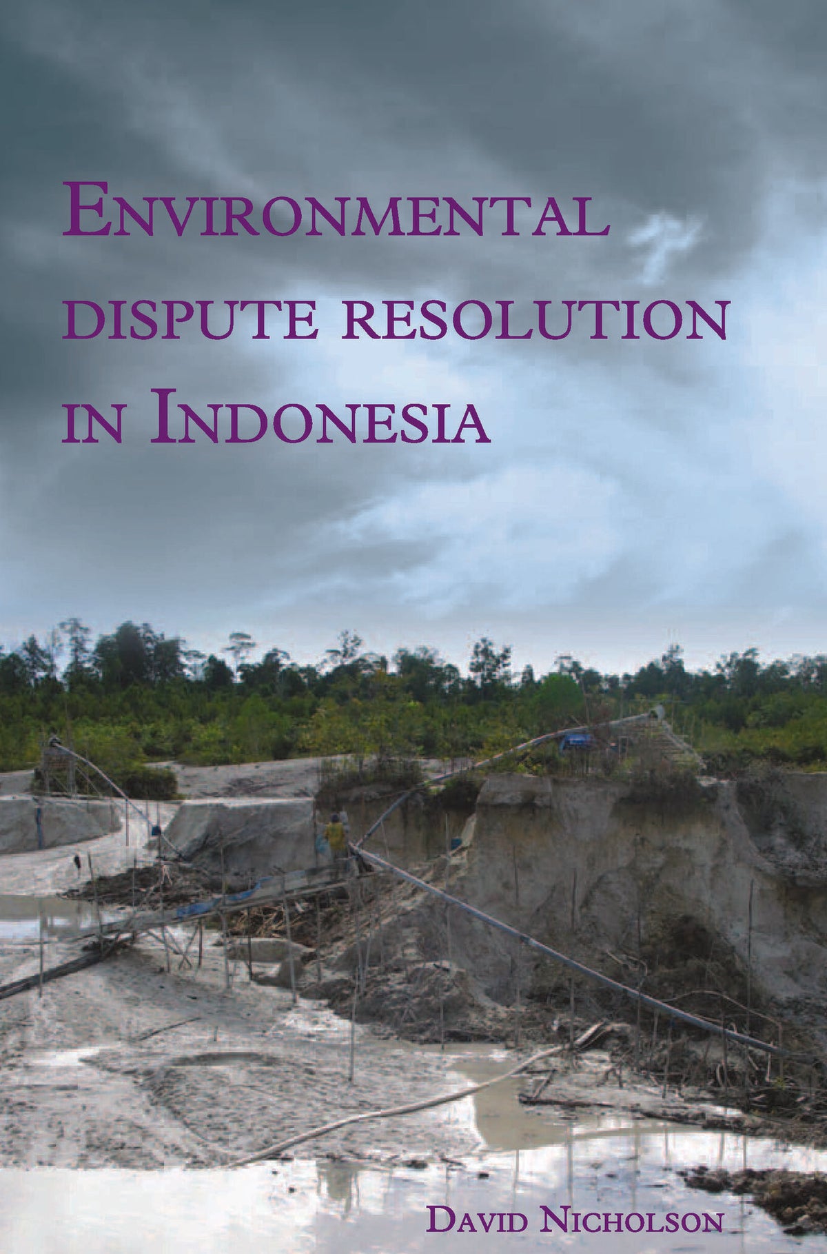 Environmental Dispute Resolution in Indonesia