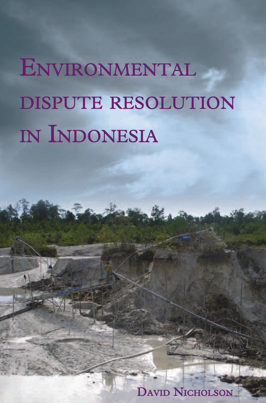 Environmental Dispute Resolution in Indonesia