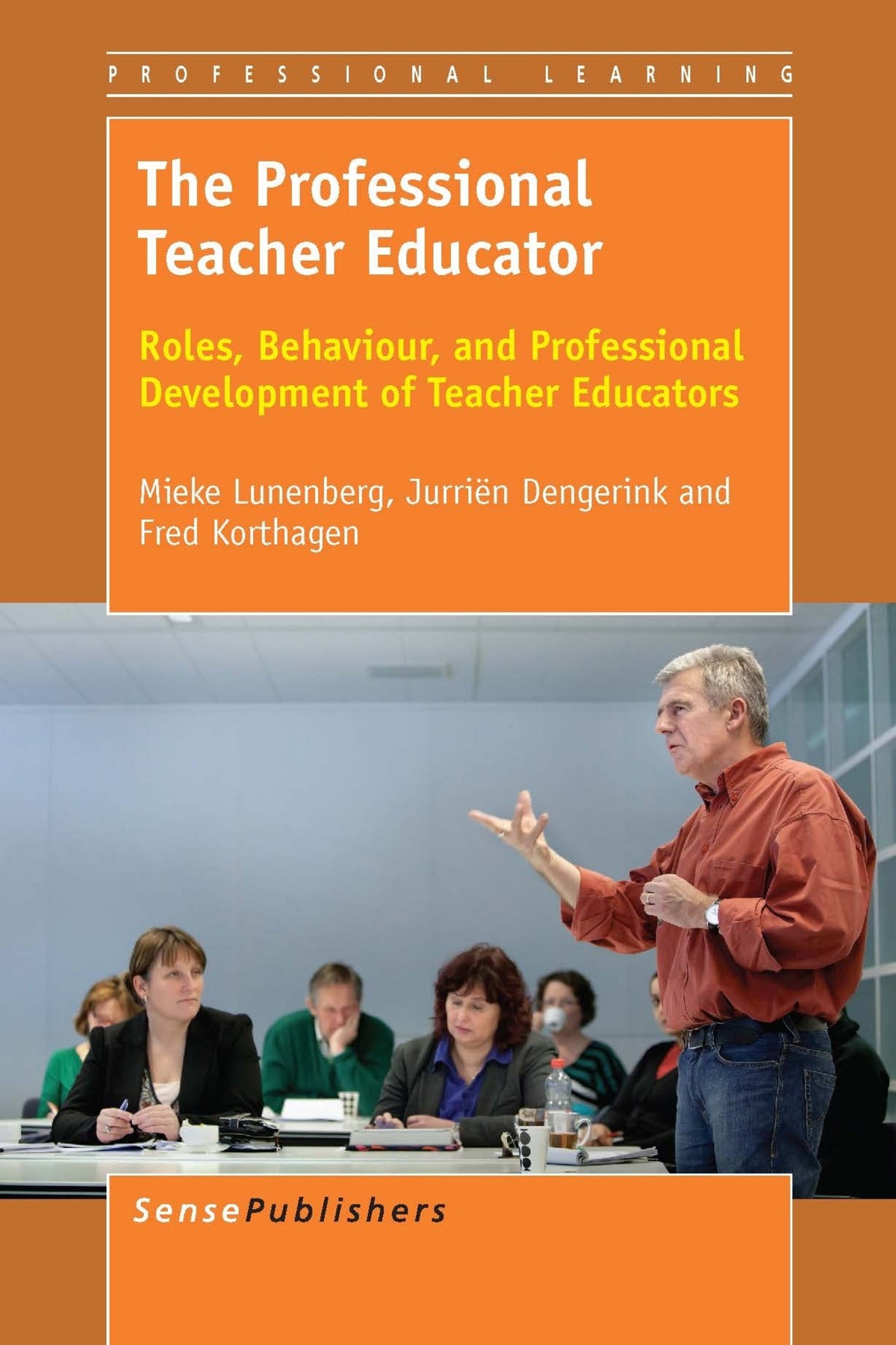 Cover image for The Professional Teacher Educator ISBN 9789462095175