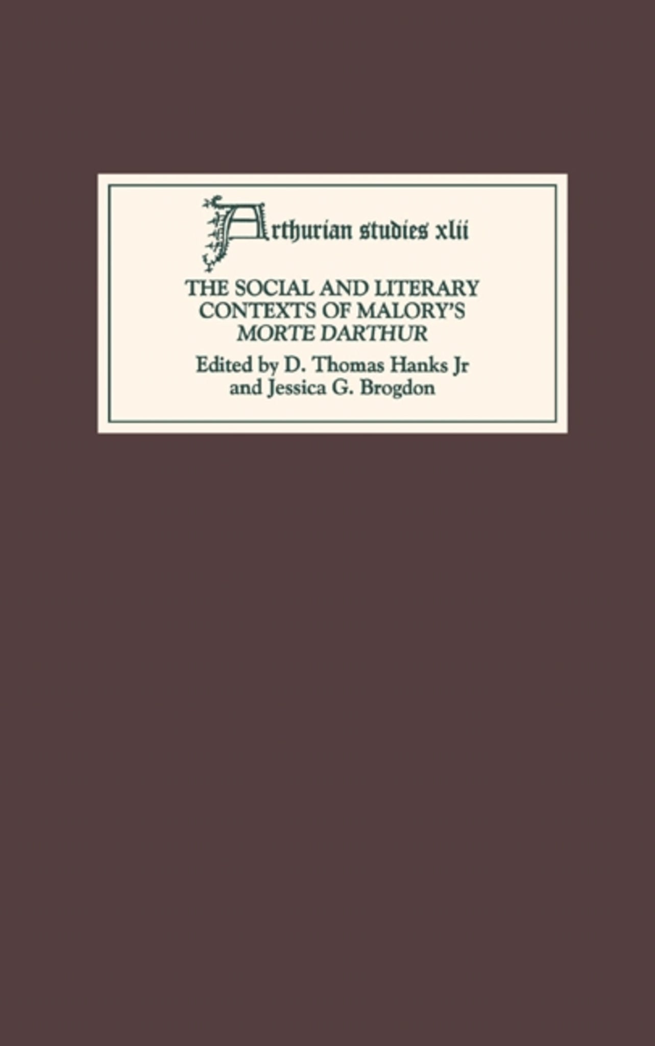Cover image for The Social and Literary Contexts of Malory's Morte Darthur ISBN 9780859915946