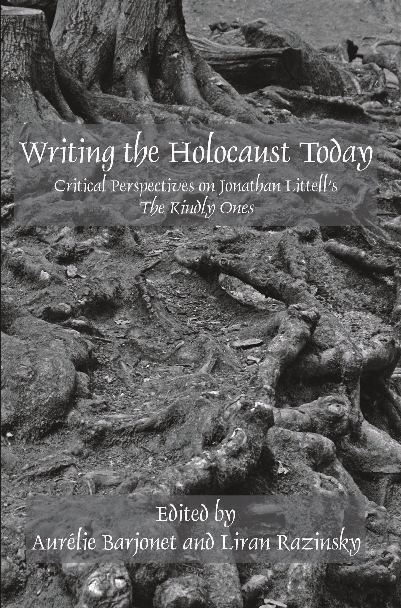 Writing the Holocaust Today