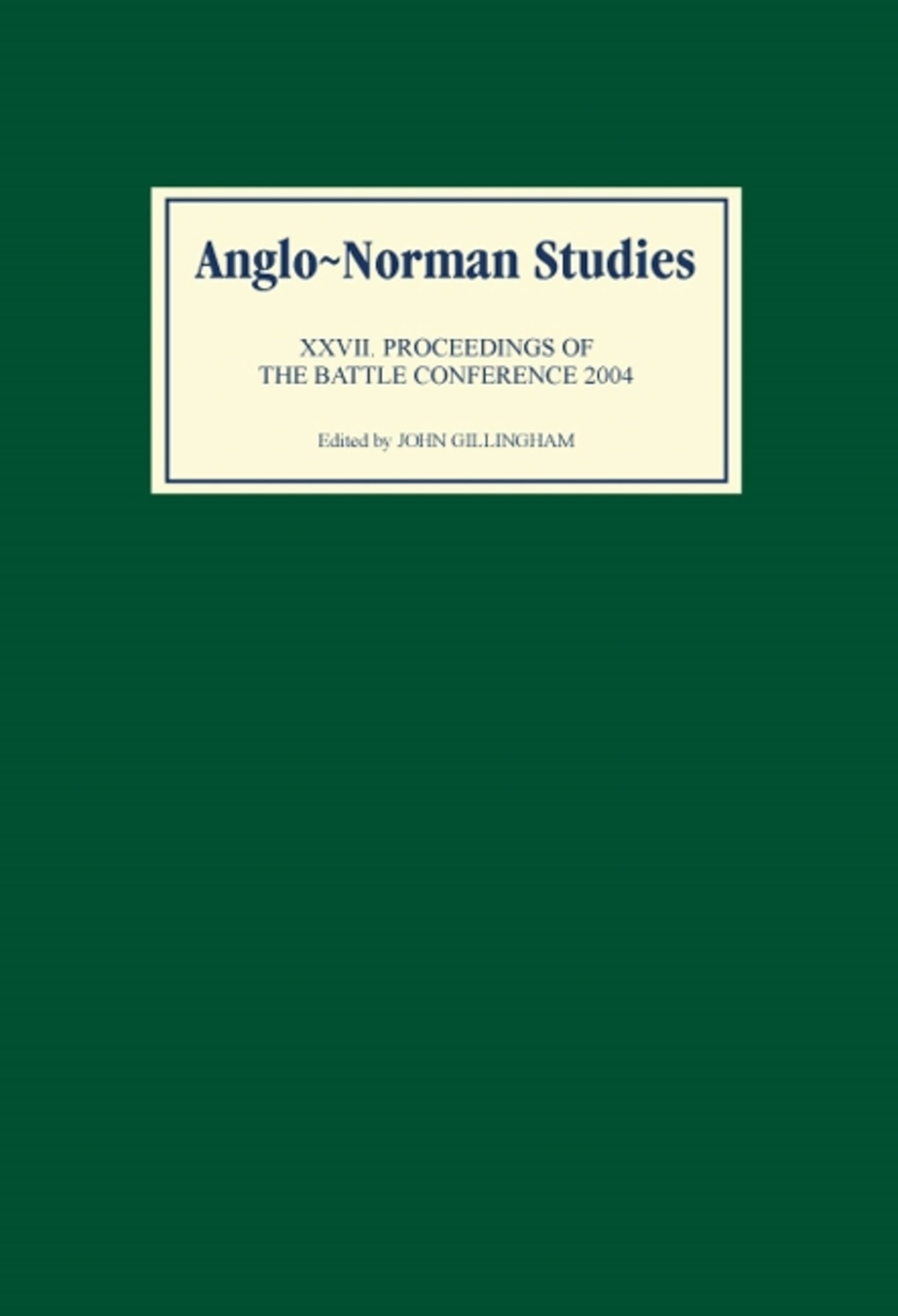 Cover image for Anglo-Norman Studies XXVII ISBN 9781843831327