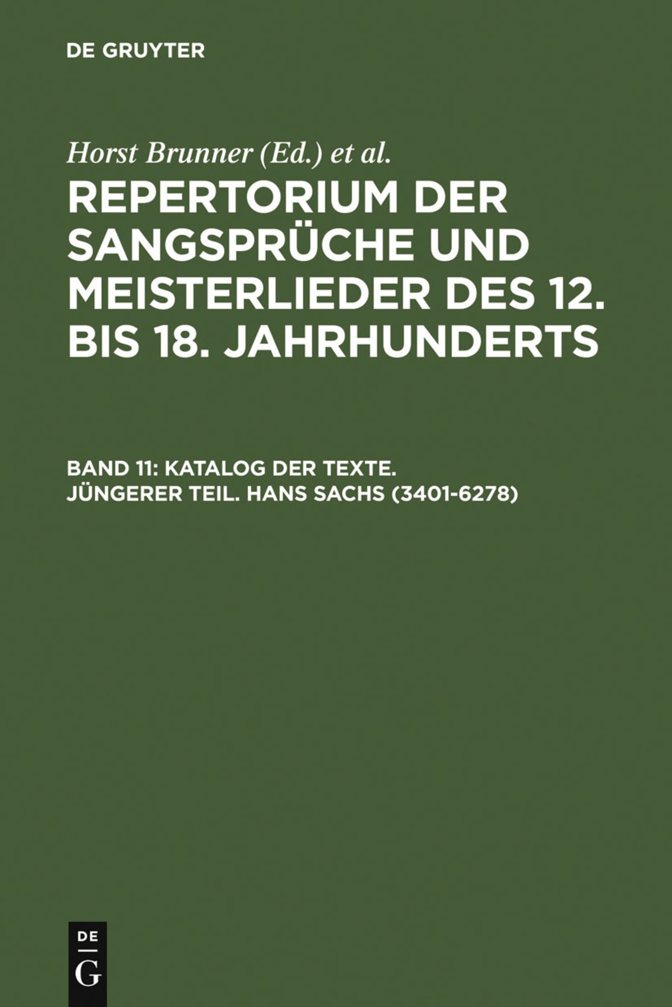 Katalog der Texte. Jüngerer Teil. Hans Sachs (3401-6278)