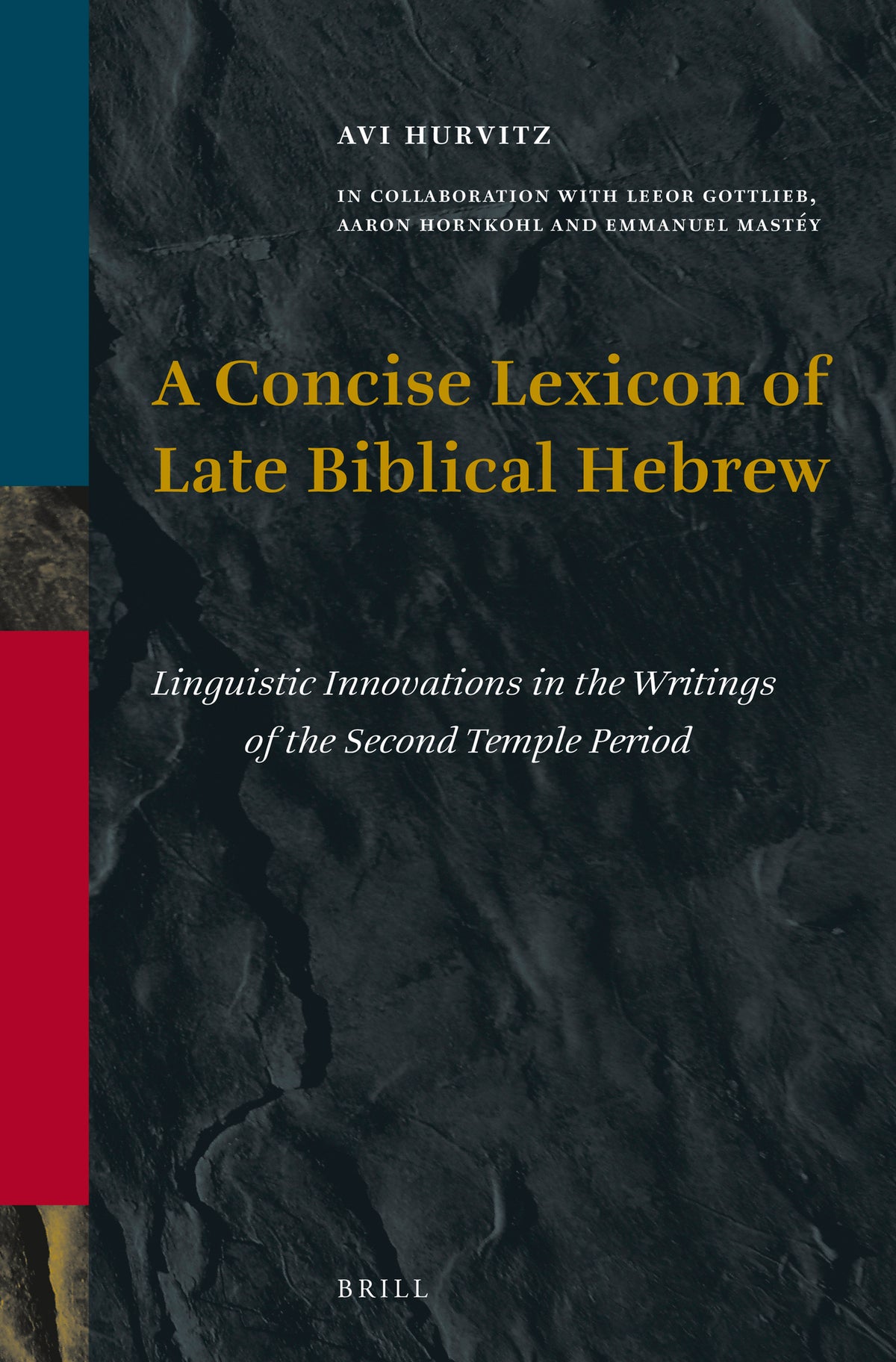 A Concise Lexicon of Late Biblical Hebrew