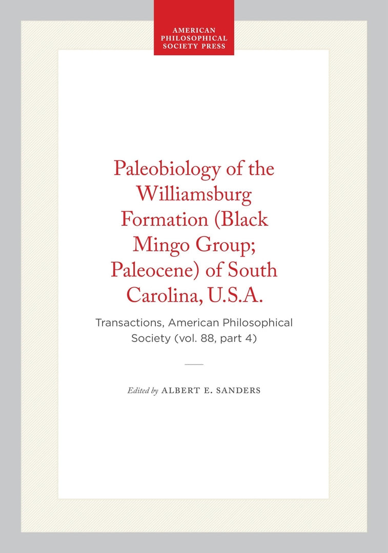 Cover image for Paleobiology of the Williamsburg Formation (Black Mingo Group; Paleocene) of South Carolina, U.S.A. ISBN 9780871698841