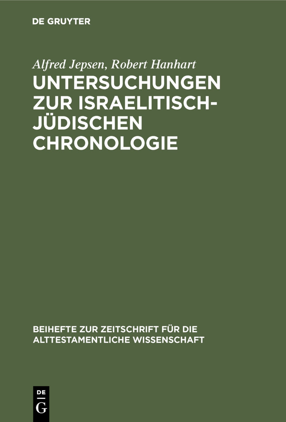 Cover image for Untersuchungen zur israelitisch-jüdischen Chronologie ISBN 9783110055689