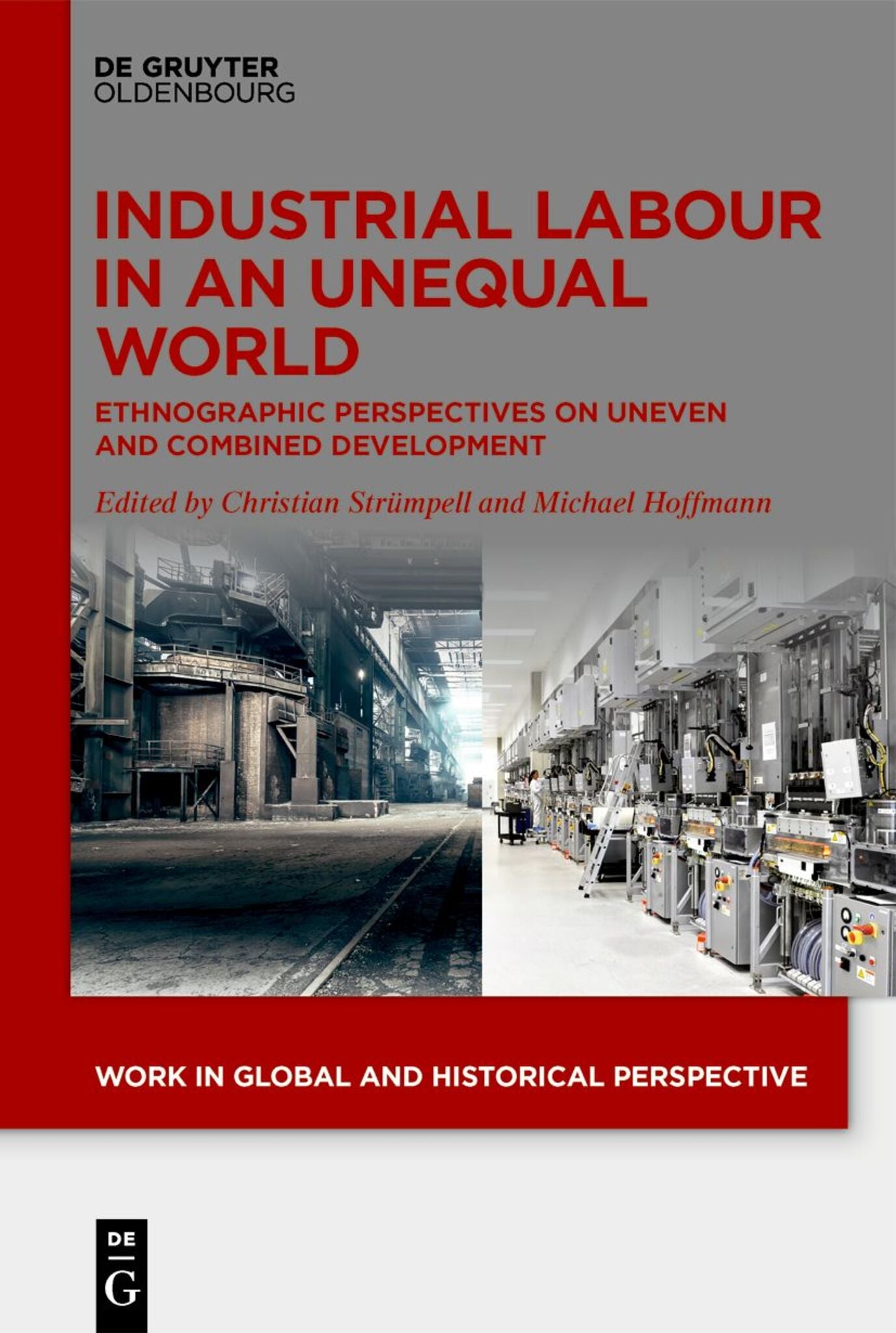 Cover image for Industrial Labour in an Unequal World ISBN 9783111304267