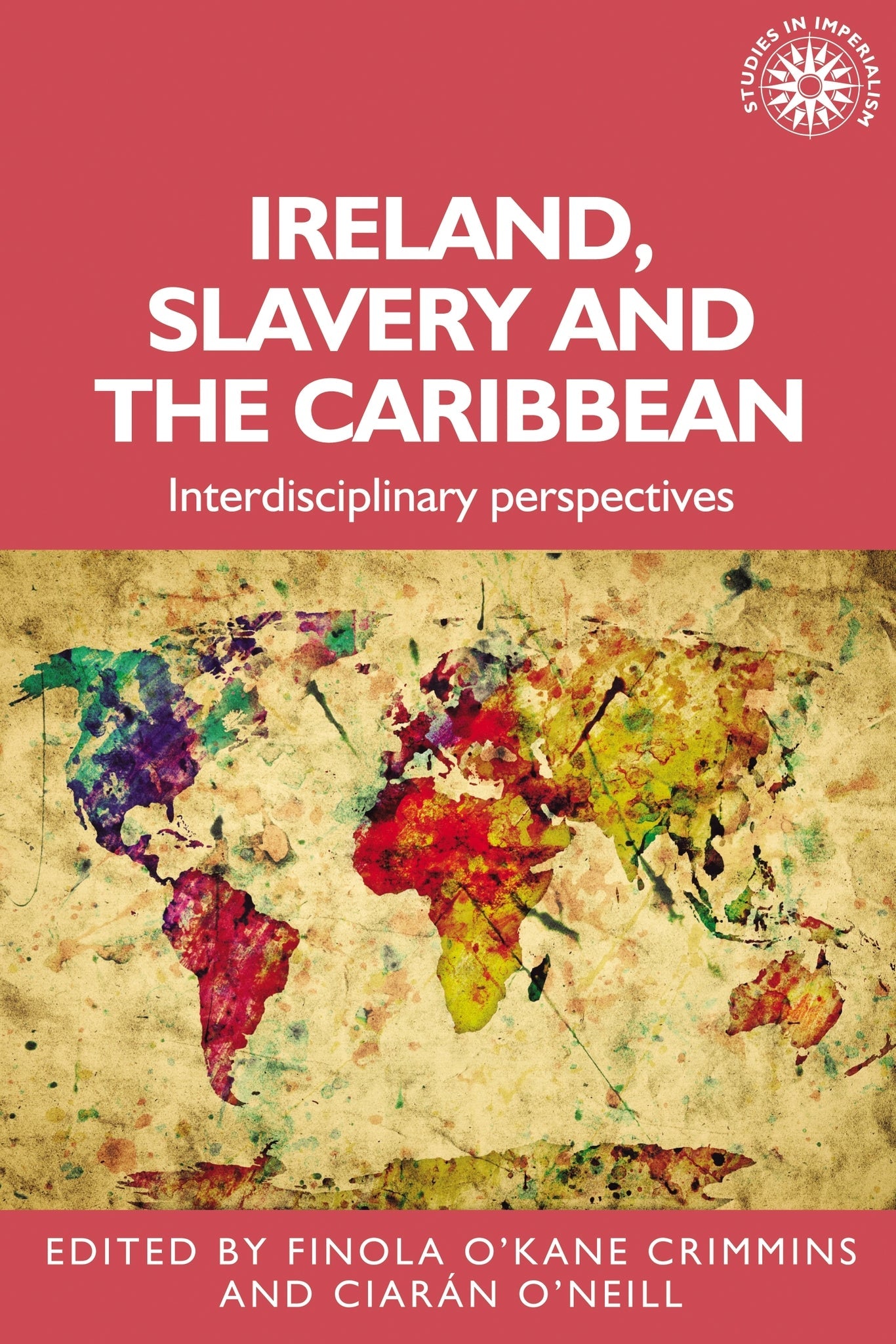 Cover image for Ireland, slavery and the Caribbean ISBN 9781526182296