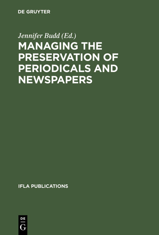 Managing the Preservation of Periodicals and Newspapers