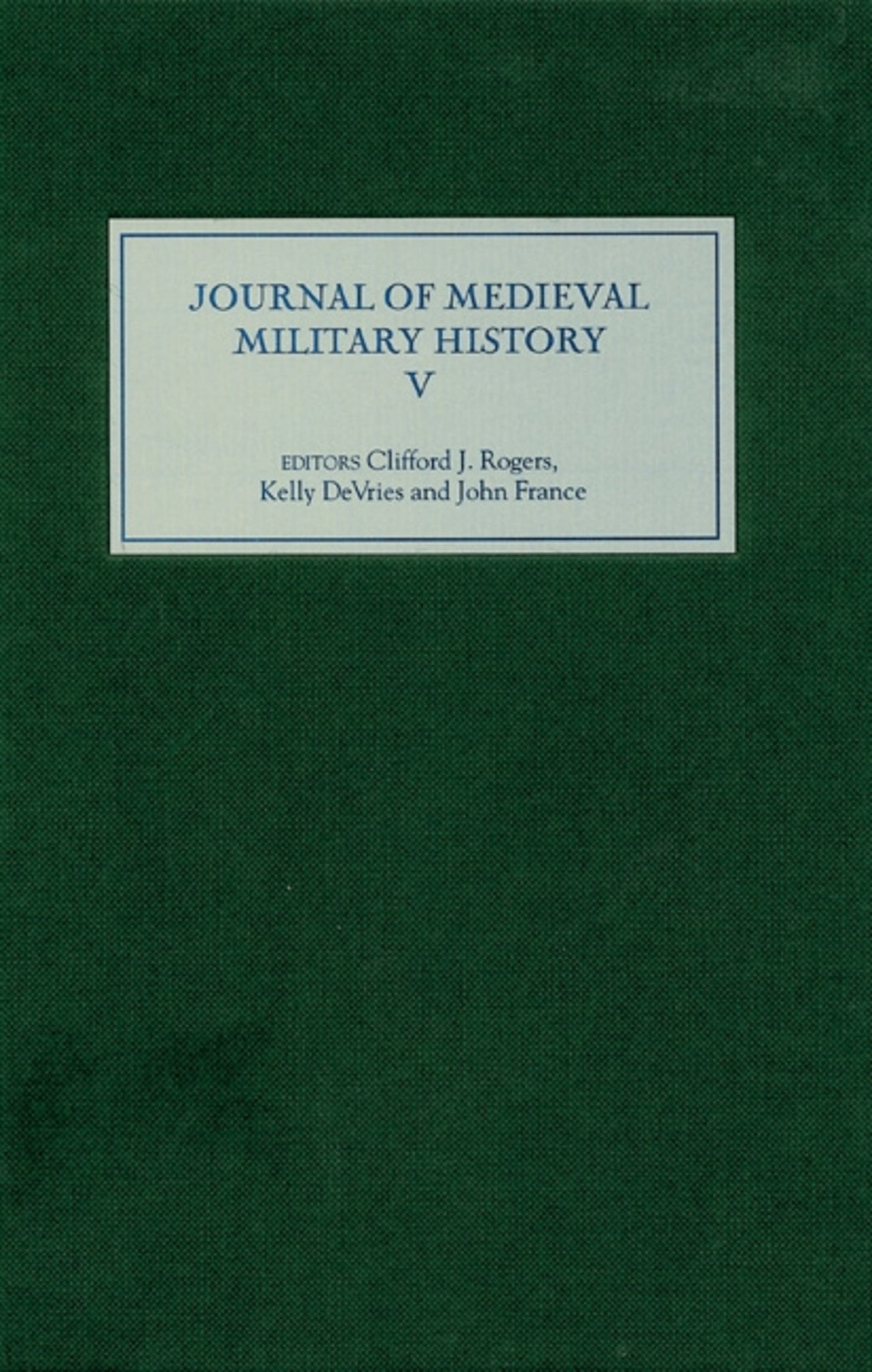 Cover image for Journal of Medieval Military History ISBN 9781843833390