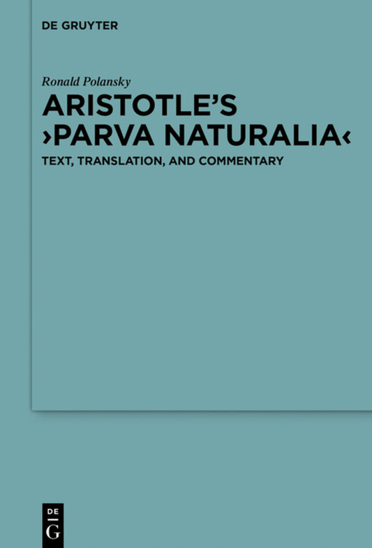 Aristotle’s ›Parva naturalia‹