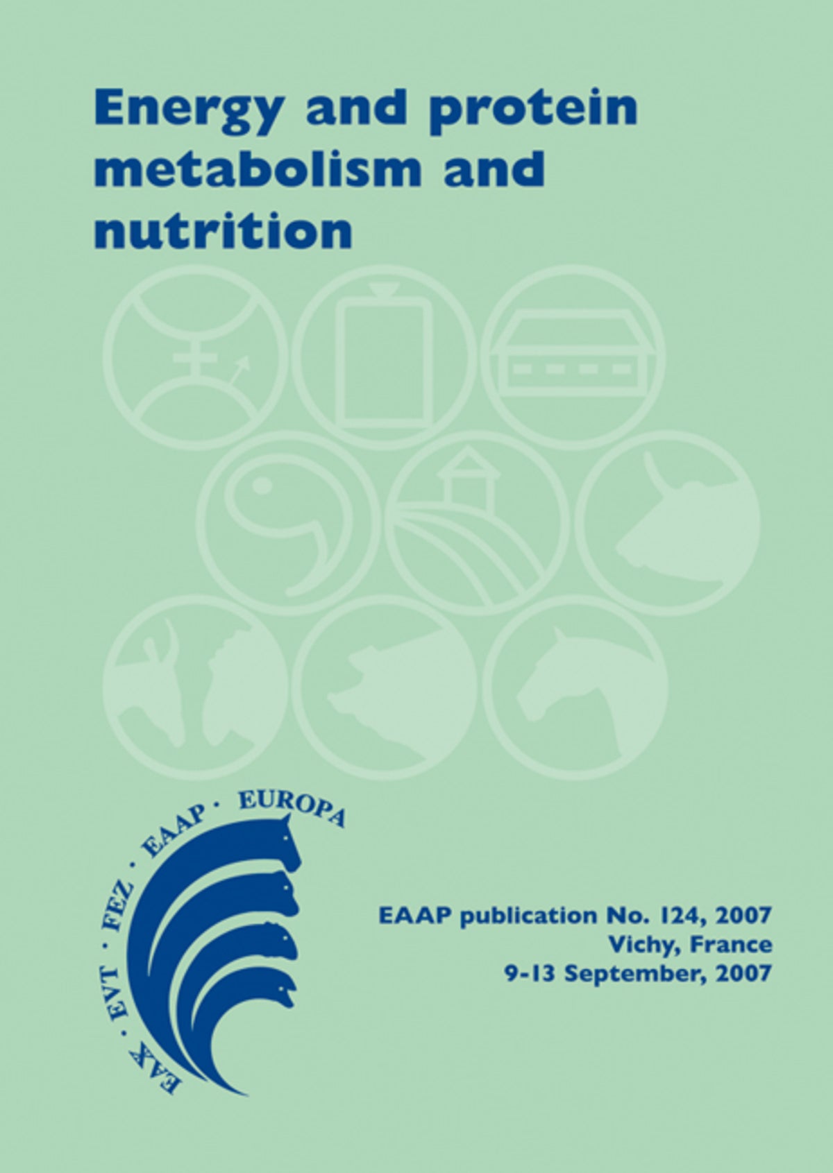 Cover image for Energy and protein metabolism and nutrition ISBN 9789086860418