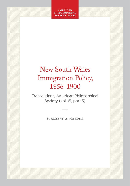 New South Wales Immigration Policy, 1856-1900