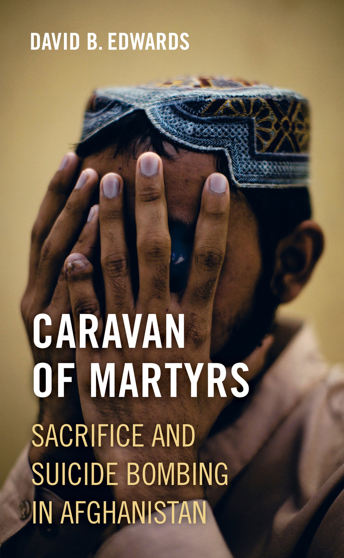 Cover image for Caravan of Martyrs ISBN 9780520303461