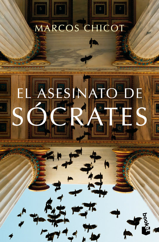 El asesinato de Sócrates: Novela histórica / The Murder of Socrates: A Historical Novel